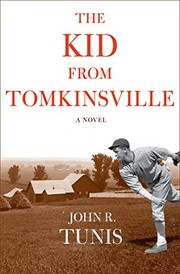 Cover of: The kid from Tomkinsville by Tunis, John Roberts