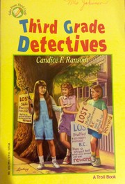 Third grade detectives by Candice F. Ransom