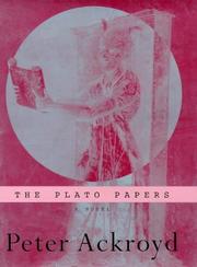 Cover of: The Plato Papers by Peter Ackroyd