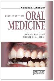 Oral Medicine, Second Edition by Michael A.O. Lewis, Richard C.K. Jordan