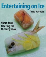 Cover of: Entertaining on Ice: Short-Term Freezing for the Busy Cook