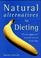 Cover of: Natural Alternatives to Dieting
