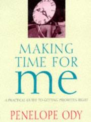 Cover of: Making Time for Me by Penelope Ody