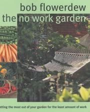 Cover of: The No-Work Garden by Bob Flowerdew