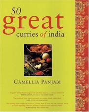 50 Great Curries of India by Camellia Panjabi