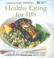 Cover of: Healthy Eating for IBS (Healthy Eating)