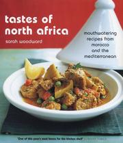 Cover of: Tastes of North Africa by Sarah Woodward