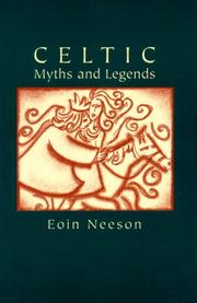 Cover of: Celtic Myths And Legends by Eoin Neeson