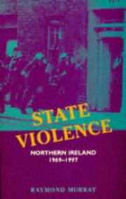 Cover of: State violence in Northern Ireland, 1969-1997