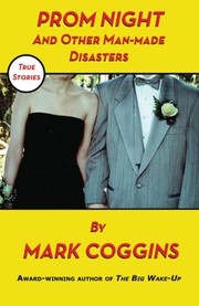 Cover of: Prom Night and Other Man-made Disasters