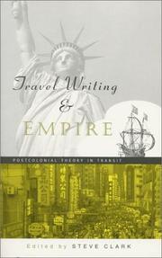 Cover of: Travel Writing and Empire by Stephen Clark