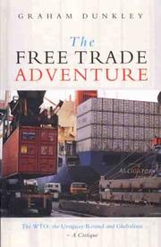 Cover of: The Free Trade Adventure by Graham Dunkley