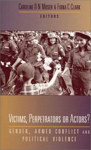 Cover of: Victims, Perpetrators or Actors? by Caroline O. N. Moser