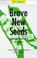 Cover of: Brave New Seeds