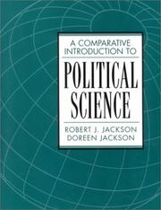 Cover of: Comparative Introduction to Political Science, A by Robert J. Jackson, Doreen Jackson, Robert J. Jackson, Doreen Jackson