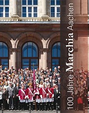 Cover of: 100 Jahre Marchia Aachen by 