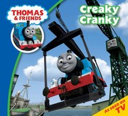 Cover of: Thomas and Creaky Cranky by Wilbert Vere Awdry