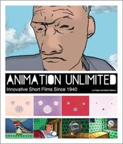 Cover of: Animation Unlimited by Liz Faber, Helen Walters