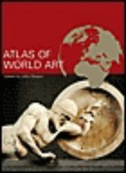 Cover of: Atlas of world art by edited by John Onians.
