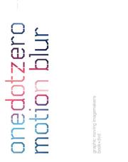 Cover of: Motion Blur (includes DVD): Graphic Moving Imagemakers Publishers (Onedotzero) by onedotzero