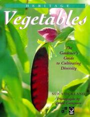 Cover of: Heritage Vegetables by Sue Stickland