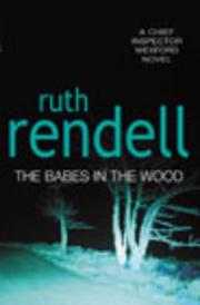 The Babes in the Wood (Inspector Wexford) by Ruth Rendell
