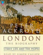 Cover of: London - The Biography (London a Biography)