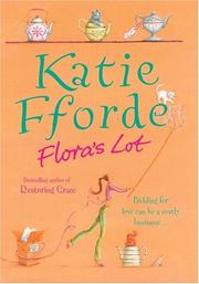Cover of: Flora's Lot CD by Katie Fforde