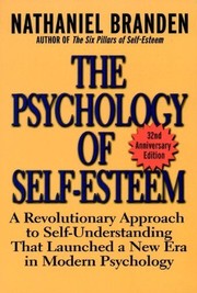 Cover of: The psychology of self-esteem: a new concept of man's                     psychological nature.