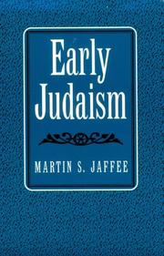Early Judaism by Martin S. Jaffee