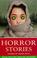 Cover of: Horror Stories (Kingfisher Story Library)