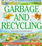 Cover of: Garbage and recycling by Rosie Harlow