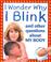 Cover of: I Wonder Why I Blink