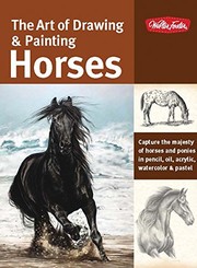 The art of drawing & painting horses by Patricia Getha