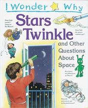 Cover of: I wonder why stars twinkle and other questions about space by Carole Stott