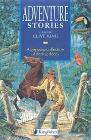 Cover of: Adventure stories by chosen by Clive King ; illustrated by Brian Walker.