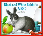 Cover of: Black and White Rabbit's ABC