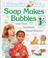 Cover of: I wonder why soap makes bubbles and other questions about science
