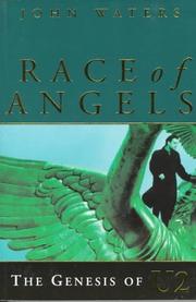 Cover of: Race of Angels: The Genesis of U2 by John Waters