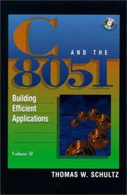 Cover of: C and the 8051 by Thomas W. Schultz