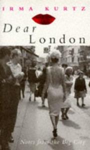 Dear London by Irma Kurtz