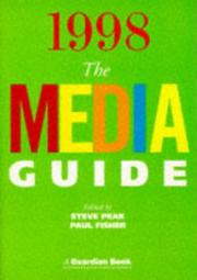 Cover of: The Media Guide 1998 (A Guardian Book) | Steve Peak