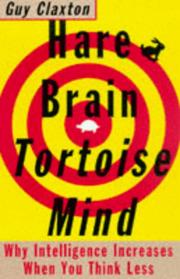 Cover of: Hare Brain, Tortoise Mind by Guy Claxton
