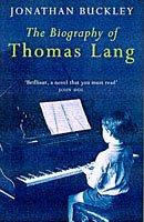 Cover of: biography of Thomas Lang | Jonathan Buckley
