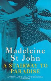 Cover of: A stairway to paradise by Madeleine St John