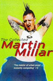 Cover of: The collected Martin Millar
