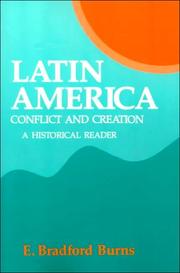 Cover of: Latin America: Conflict And Creation, A Historical Reader