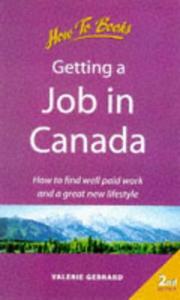 Cover of: Getting a Job in Canada by Valerie Gerrard