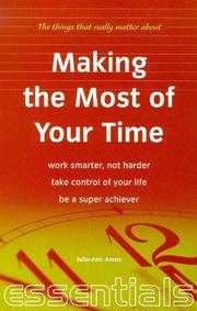 Cover of: Making the Most of Your Time | Julie-Ann Amos