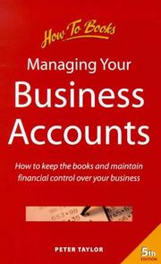 Cover of: Managing Your Business Accounts: How to Keep the Books and Maintain Financial Control Over Your Business (Small Business)